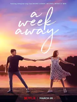 فيلم فيلم A Week Away 2021 مترجم 2021