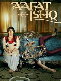 فيلم مشاهدة فيلم Aafat-e-Ishq 2021 مترجم HD كامل 2021