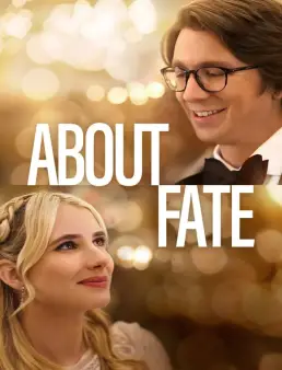 فيلم فيلم About Fate 2022 مترجم 2022