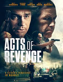 فيلم فيلم Acts of Revenge 2020 مترجم 2020