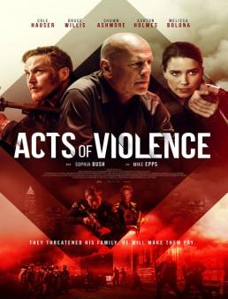 فيلم فيلم Acts of Violence 2018 مترجم 2018