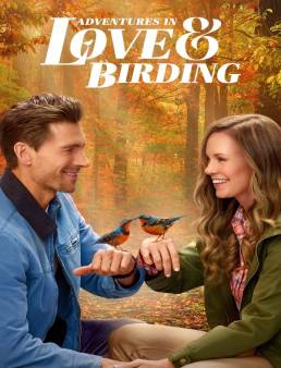 فيلم فيلم Adventures in Love &amp; Birding 2025 مترجم 2025