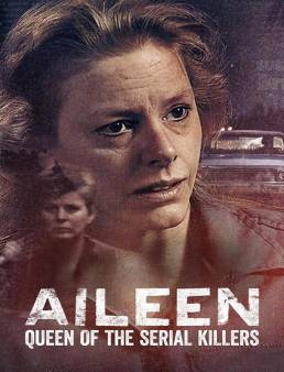 فيلم فيلم Aileen: Queen of the Serial Killers 2025 مترجم 2025
