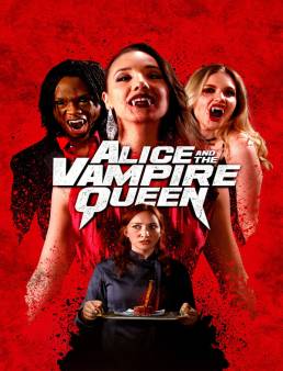 فيلم فيلم Alice and the Vampire Queen 2023 مترجم 2023