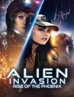 فيلم فيلم Alien Invasion: Rise of the Phoenix 2025 مترجم 2025