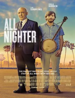 فيلم فيلم All Nighter مترجم 2017