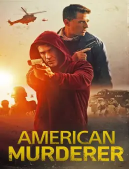 فيلم فيلم American Murderer 2022 مترجم 2022