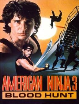 فيلم فيلم American Ninja 3: Blood Hunt 1989 مترجم كامل 1989