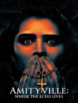 فيلم فيلم Amityville: Where the Echo Lives 2024 مترجم 2024