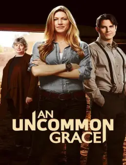 فيلم فيلم An Uncommon Grace 2017 مترجم 2017