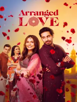 فيلم فيلم Arranged Love 2023 مترجم 2023