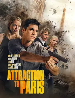 فيلم فيلم Attraction to Paris 2021 مترجم 2021
