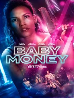 فيلم فيلم Baby Money 2021 مترجم 2021