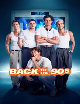 فيلم فيلم Back to the 90s 2026 مترجم 2026