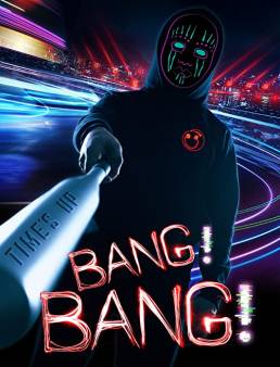 فيلم فيلم Bang! Bang! 2020 مترجم 2020