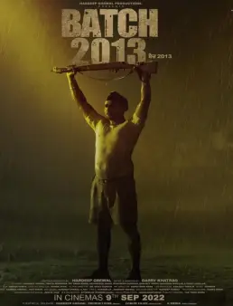 فيلم فيلم Batch 2013 2022 مترجم 2022