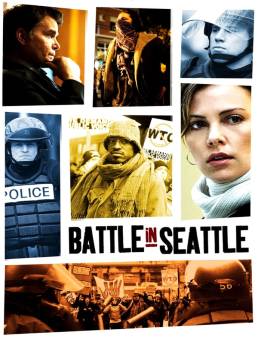 فيلم فيلم Battle in Seattle 2007 مترجم 2007