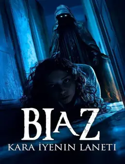 فيلم فيلم Biaz: Kara Iyenin Laneti 2024 مترجم 2024