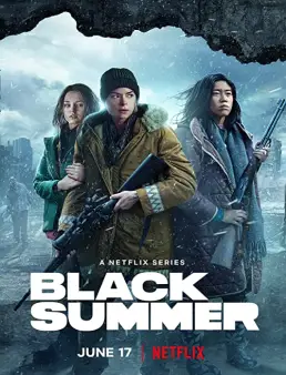 مسلسل مسلسل Black Summer الموسم 2 الحلقة 1 2021