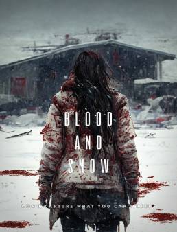 فيلم فيلم Blood and Snow 2023 مترجم 2023