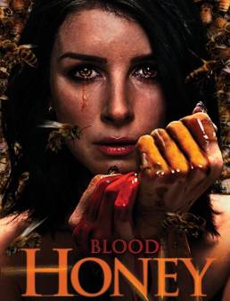 فيلم فيلم Blood Honey مترجم 2017