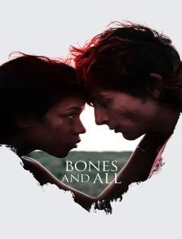 فيلم فيلم Bones and All 2022 مترجم 2022