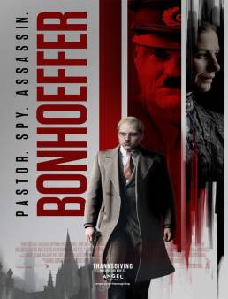 فيلم فيلم Bonhoeffer: Pastor. Spy. Assassin. 2024 مترجم 2024