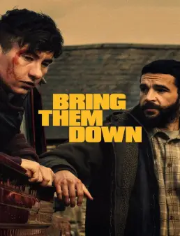 فيلم فيلم Bring Them Down 2025 مترجم 2025