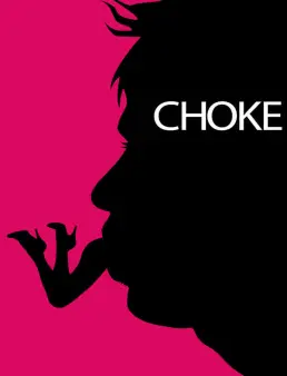 فيلم فيلم Choke 2008 مترجم 2008