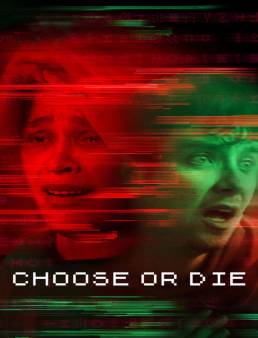فيلم فيلم Choose or Die 2022 مترجم 2022