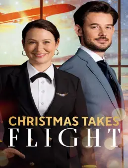 فيلم فيلم Christmas Takes Flight 2021 مترجم 2021