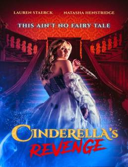 فيلم فيلم Cinderella's Revenge 2024 مترجم 2024