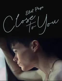 فيلم فيلم Close to You 2024 مترجم 2024