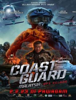 فيلم فيلم Coast Guard Malaysia: Ops Helang 2023 مترجم 2023