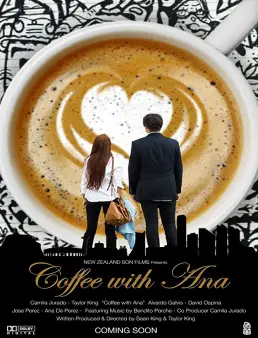 فيلم فيلم Coffee with Ana مترجم 2017