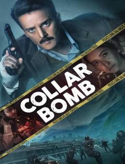 فيلم فيلم Collar Bomb 2021 مترجم 2021