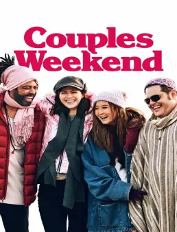فيلم فيلم Couples Weekend 2026 مترجم 2026