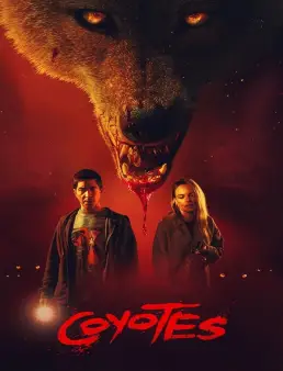 فيلم فيلم Coyotes 2025 مترجم 2025