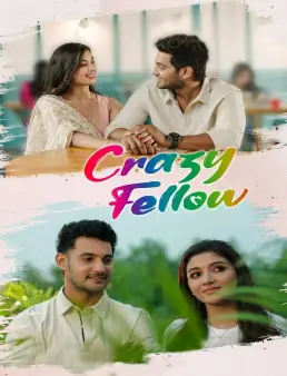 فيلم فيلم Crazy Fellow 2022 مترجم 2022