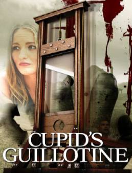 فيلم فيلم Cupid's Guillotine مترجم 2017
