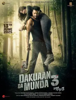 فيلم فيلم Dakuaan Da Munda 3 2025 مترجم 2025