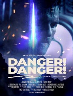 فيلم فيلم Danger! Danger! 2021 مترجم 2021