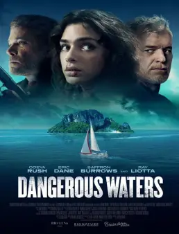 فيلم فيلم Dangerous Waters 2023 مترجم 2023