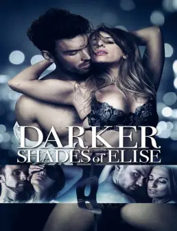 فيلم فيلم Darker Shades of Elise مترجم 2017