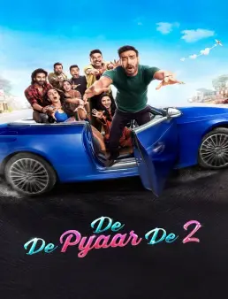 فيلم فيلم De De Pyaar De 2 2025 مترجم 2025