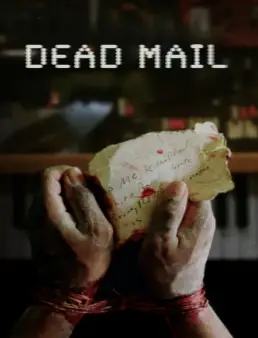 فيلم فيلم Dead Mail 2024 مترجم 2024