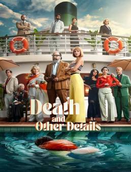مسلسل مسلسل Death and Other Details الموسم 1 الحلقة 10 الاخيرة 2024
