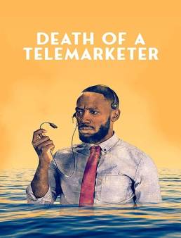 فيلم فيلم Death of a Telemarketer 2020 مترجم 2020