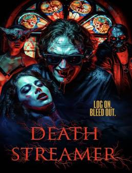 فيلم فيلم Death Streamer 2024 مترجم 2024