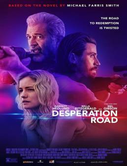 فيلم فيلم Desperation Road 2023 مترجم 2023
